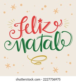 Feliz Natal Happy Christmas Brazilian Portuguese Hand Lettering Calligraphy Vector