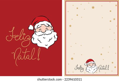 Feliz Natal. lettering. Translation from Brazilian Portuguese - Merry Christmas. vector drawing of santa claus with message and christmas card