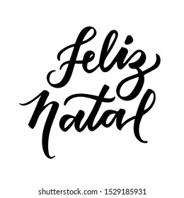 Feliz Natal. Merry Christmas. Brazilian Portuguese hand Lettering Merry Christmas, Vetorial Lettering.  - Vector