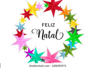 Feliz Natal Merry Christmas portuguese typography. Christmas vector card with bright colorful stars in circular design on white background.