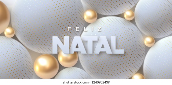 Feliz Natal. Merry Christmas. Vector typography illustration. Holiday decoration of white paper letters on 3d light spheres background. Festive banner design. Winter cover