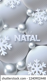 Feliz Natal. Merry Christmas. Vector typography illustration. Holiday decoration of white paper letters with snowflakes on 3d light spheres background. Festive banner design. Winter cover