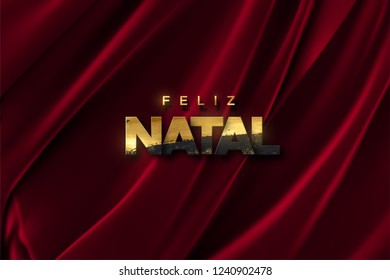 Feliz Natal. Merry Christmas. Vector illustration. Holiday decoration of black paper letters textured with golden paint, shimmering glitters on dark red silk fabric background. Festive banner design