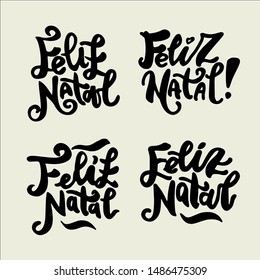 Feliz Natal phrase lettering for print. Portuguese translation: Merry Christmas. Hand writing. Modern calligraphy lettering set.