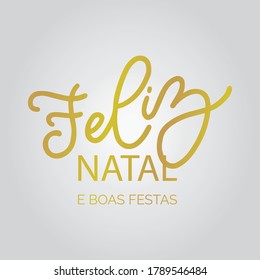 Feliz Natal Portuguese vector handwritten lettering. Translation: Merry Christmas. Vector illustration.