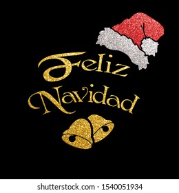 Feliz Navidad with bells and hat of Santa in shiny glittering colors, Spanish Merry Christmas concept, vector illustration