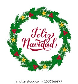 Feliz Navidad calligraphy hand lettering with wreath of fir tree branches. Merry Christmas typography poster in Spanish. Easy to edit vector template for greeting card, banner, flyer, postcard.