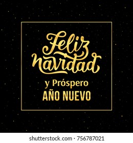 Feliz Navidad e Prospero Ano Nuevo 2018 spanischer Text Glückliches neues Jahr und frohe Weihnachten. Vektor Grußkarte mit goldenem Typografie-Text und Glitter auf schwarzem Hintergrund für Winterferien.