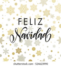 Feliz Navidad golden glitter text calligraphy spanish Christmas lettering greeting card with golden and silver Christmas ornaments decoration of snowflakes and dots. Golden Feliz Navidad text