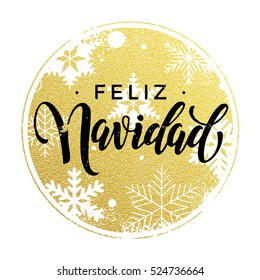 Feliz Navidad golden glitter Text kalligrafisch spanischen Weihnachtsschreiben Grußkarte mit goldenen und silbernen Weihnachtsschmuck Dekoration von Schneeflocken und Punkten. Golden Feliz Navidad