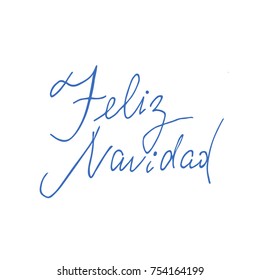 Feliz Navidad. Hand drawn Christmas lettering. Vector greeting card with decoration. Calligraphy Xmas text. Font celebration illustration.