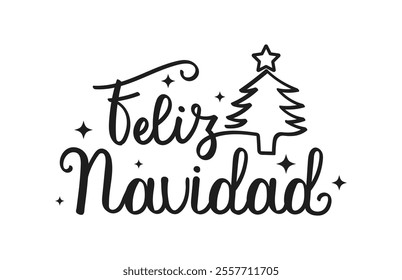 Feliz Navidad hand drawn lettering in spanish what means Merry Christmas in English. Handwritten black color calligraphy phrase with tree and stars for holiday greetings card, posters.