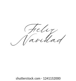 Feliz Navidad Hand Lettering Greeting Card. Merry Christmas in Spanish. Vector Illistration. Modern Calligraphy. Handwritten Christmas Decor