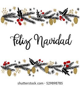 Feliz Navidad Hand Lettering Greeting Card. Vector Illistration. Modern Calligraphy.