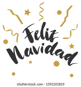 Feliz Navidad hand lettering. Merry Christmas Spanish Lettering.Spain symbols and illustrations. Text in spanish for postcard, invitation, T-shirt ,typography, print design, banner, poster, web, icon.