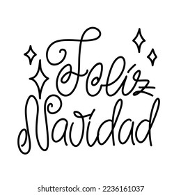 Feliz navidad handwritten text. Merry Christmas in Spanish quote. Vector typography design with sparkles for greeting card, poster, print.