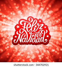 Feliz Navidad lettering decoration text on red vector background with bokeh for greeting card design template. Merry Christmas typography label in spanish. Calligraphic inscription for winter holidays