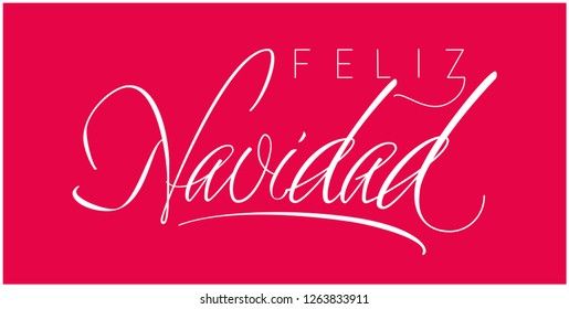 Feliz Navidad - Merry Christmas calligraphy written in spanish on red background. Flat vector illustration for greetings, invitations, cards, prints, posters, seasonal design and decoration, web.