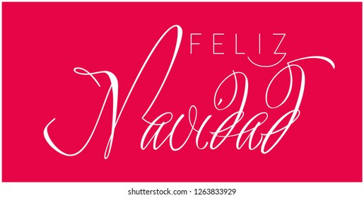 Feliz Navidad - Merry Christmas calligraphy written in spanish on red background. Flat vector illustration for cards, prints, posters, greetings, invitations, seasonal design and decoration, web.