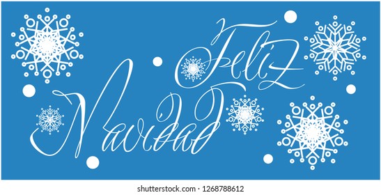 Feliz Navidad - Merry Christmas calligraphy written in spanish on blue background. Flat vector illustration for greetings, invitations, cards, prints, posters, seasonal design and decoration, web.