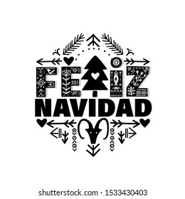 Feliz Navidad. Merry Christmas Calligraphy Template Feliz Navidad in Espanol. Lettering poster Feliz Navidad in ethnic folk style. 