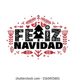 Feliz Navidad. Merry Christmas Calligraphy Template Feliz Navidad in Espanol. Lettering poster Feliz Navidad in ethnic folk style. 