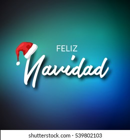 Feliz Navidad. Merry Christmas card template with greetings in spanish language. Feliz navidad vector typography celebration poster or banner backgorund.