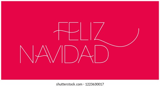 Feliz Navidad - Merry Christmas lettering written in spanish; hand drawn white letters on red background. Flat vector illustration for prints, posters, postcards, seasonal design and decoration, web.