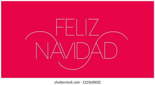 Feliz Navidad - Merry Christmas lettering written in spanish; hand drawn white letters on red background. Flat vector illustration for postcards, seasonal design and decoration, prints, posters, web.