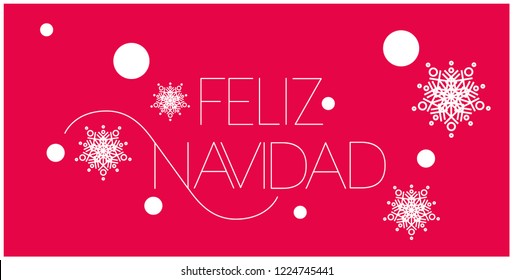 Feliz Navidad - Merry Christmas lettering written in spanish; hand drawn white letters on red background. Flat vector illustration for prints, posters, postcards, seasonal design and decoration, web.