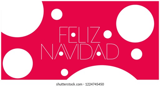 Feliz Navidad - Merry Christmas lettering written in spanish; hand drawn white letters on red background. Flat vector illustration for posters, prints, cards, seasonal design and decoration, web.