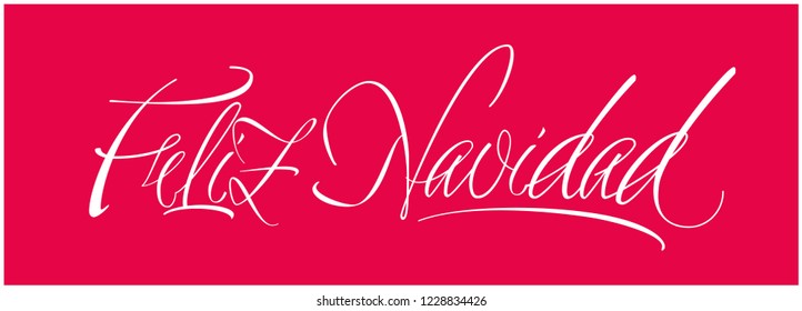 Feliz Navidad - Merry Christmas lettering written in spanish; hand drawn white letters on red background. Flat vector illustration for cards, posters, prints, seasonal design, decoration, promo, web.