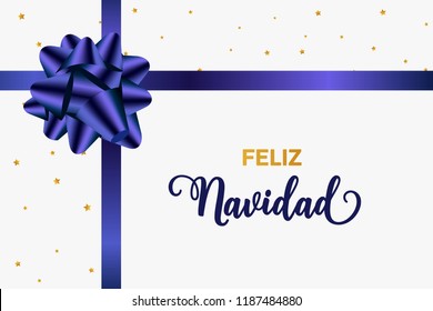 Feliz Navidad Merry Christmas spanish typography. Christmas vector card with blue realistic bow and golden stars.