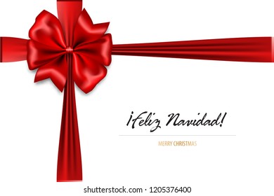 Feliz Navidad - Merry Christmas spanish greetings. Holiday Christmas red gift silk bow. Xmas textile decor. Realistic 3d vector illustration.