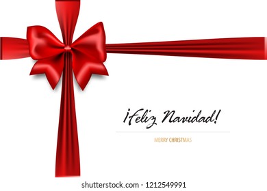 Feliz Navidad - Merry Christmas spanish greetings. Holiday Christmas red gift silk bow. Xmas textile decor. Realistic 3d vector illustration.