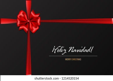 Feliz Navidad - Merry Christmas spanish greetings. Holiday Christmas red gift silk bow. Xmas textile decor. Realistic 3d vector illustration.