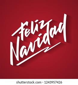 Feliz Navidad - Merry Christmas from Spanish. Hand-written text, words, typography, calligraphy, lettering. Vector white inscription on red background. For banner, flyer, poster, greeting card