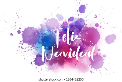 Feliz Navidad - Merry Christmas in spanish. Abstract watercolor paint splash background. Holiday concept.