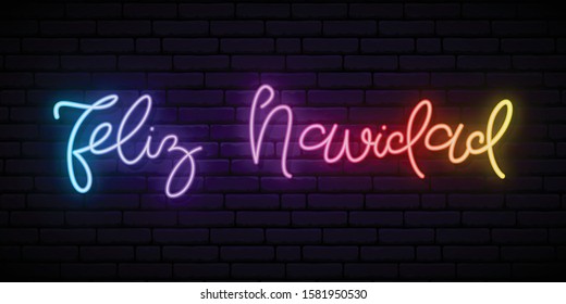 Feliz Navidad - Merry Christmas from Spanish. Feliz Navidad neon signboard. Festive vector banner. 