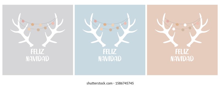 Feliz Navidad - Merry Christmas. Spanish Wishes Vector Illustration with White Deer Antlers Isolated on a Blue, Gray and Light Brown Background. Cute Christmas Design. Simple Christmas Vector Art.