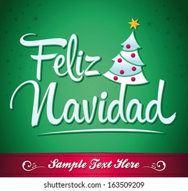 Feliz Navidad - Merry Christmas spanish text - Vector christmas tree 