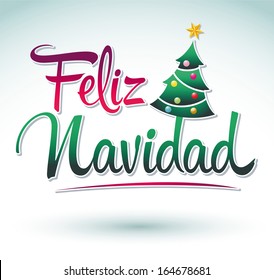 Feliz Navidad - Merry Christmas spanish text - Vector christmas tree