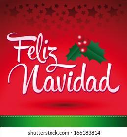 Feliz Navidad - Merry Christmas spanish text - Vector christmas card