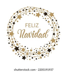 Feliz Navidad - Merry Christmas in Spanish text for card for your design. Calligraphy inscription in a circle with stars. Vector illustration.