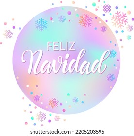 Feliz Navidad - Frohe Weihnachten in spanischem Text für Karte für Ihr Design. Kalligraphische Inschrift in einem Kreis mit Schneeflocken. Vektorgrafik.