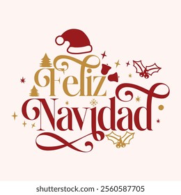 Feliz navidad merry christmas in spanish. Feliz Navidad design with red festive text and Christmas elements like stars, ornaments, and Santa hat. For greeting cards, banners, and social media posts.