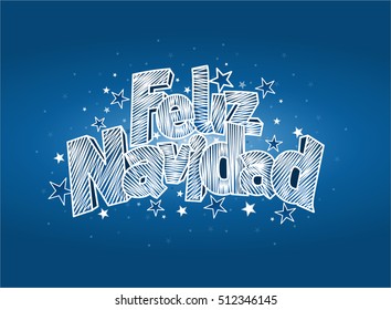 FELIZ NAVIDAD -Merry Christmas in Spanish language- Blue cover of greeting card. Layout size: 15 cm x 11 cm. Lettering design