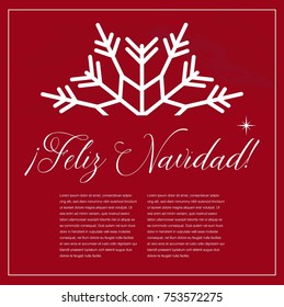 Feliz Navidad (Merry Christmas in Spanish) Snowflake Composition - Copy Space