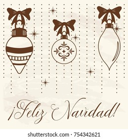 Feliz Navidad (Merry Christmas in Spanish) Christmas Balls Vintage Composition