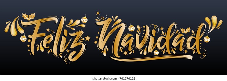 Feliz Navidad, Merry Christmas spanish text holiday lettering vector illustration